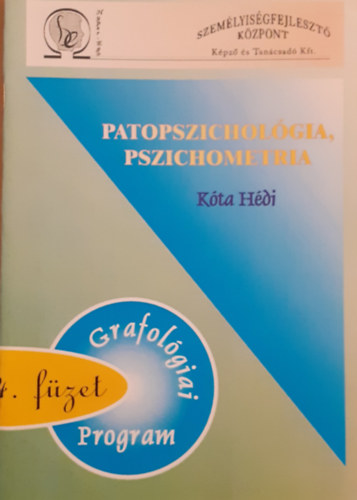 Patopszicholgia, pszichometria - Grafolgiai program 4. fzet