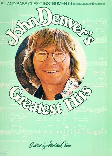 John Denver's Greatest Hits - Bb, Eb, and bass clef C instruments