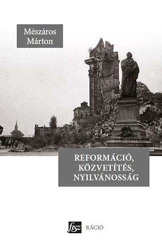 Reform�ci�, k�zvet�t�s, nyilv�noss�g