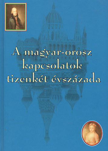 Elte - A magyar-orosz kapcsolatok tizenkt vszzada