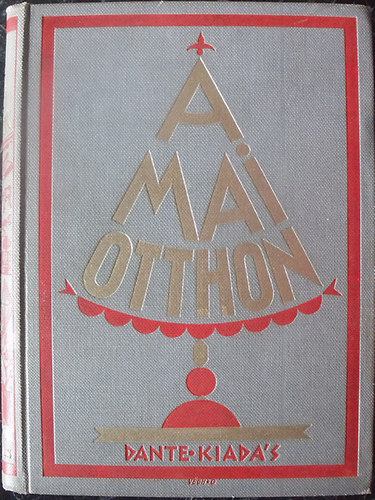 A mai otthon