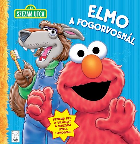 Elmo a fogorvosnl (Szezm utca)