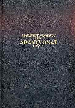 Markovits Rodion - Aranyvonat