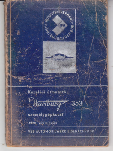 Wartburg 353-kezel�si �tmutat�
