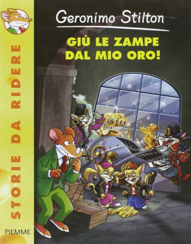 Gi le Zampe dal mio oro! (Storie da Ridere)