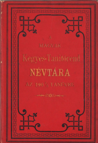 A magyar Kegyes-Tantrend Nvtra az 1902/3  tanvre