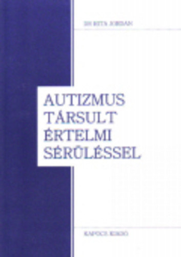 Autizmus trsult rtelmi srlssel