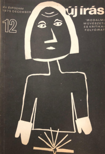 �j �r�s 1975. december- Irodalmi, m�v�szeti �s kritikai foly�irat (XV. �vf., 12. sz�m)