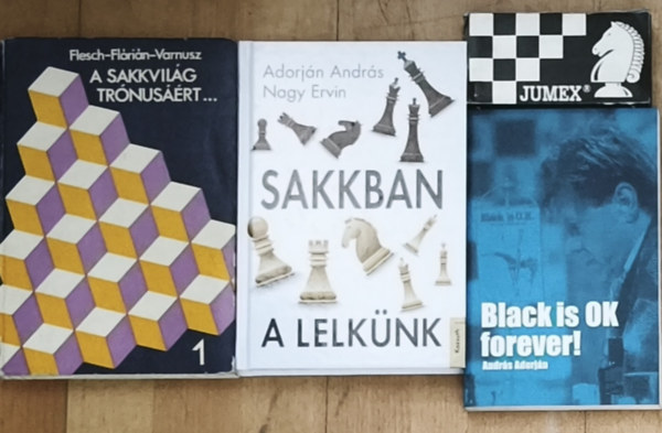 2db sakkal kapcsolatos k�nyv + aj�nd�k angol nyelv� sakkos k�nyv �s mini sakkt�bla - A sakkvil�g t�nusai�rt..., Sakkban a lelk�nk + Black is OK forever!, aj�nd�k Jumex mini sakkt�bla