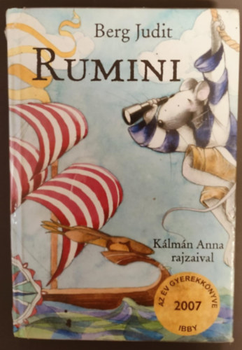 Berg Judit - Rumini - Harmadik kiads (Klmn Anna rajzaival) Dediklt Pldny!