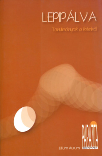 Lepip�lva - Tanulm�nyok a krimir�l