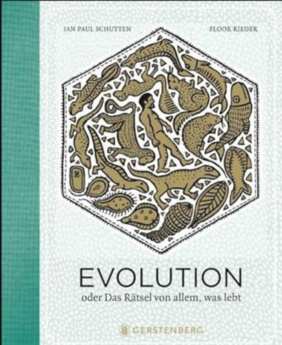 Evolution: oder das Rtsel von allem, was lebt