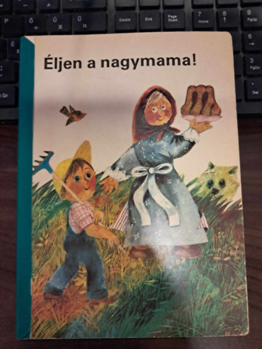 ljen a nagymama!