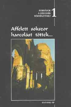 Affelett sokszor harcolst tttek...