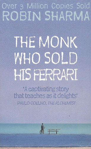 Robin Sharma - The Monk Who Sold His Ferrari