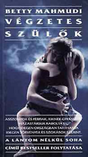 Lnyom nlkl soha 2. - Vgzetes szlk