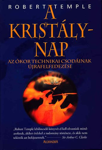 A kristlynap - Az kor technikai csodinak jrafelfedezse