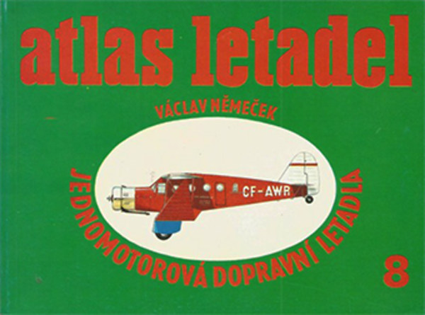Atlas letadel 8 - Jednomotorov� dopravn� letadla
