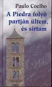 A Piedra foly� partj�n �ltem �s s�rtam