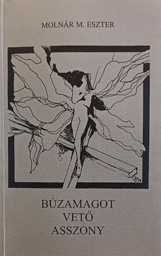 Bzamagot vet asszony - Vlogatott versek