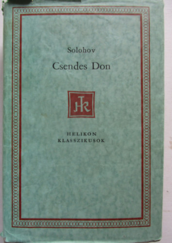 Csendes Don    - teljes kiads  (Helikon Klasszikusok)