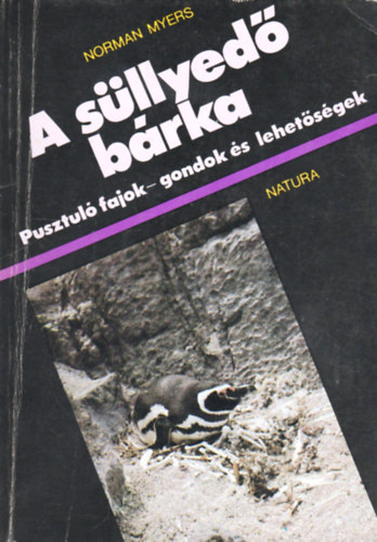A sllyed brka - Pusztul fajok-gondok s lehetsgek