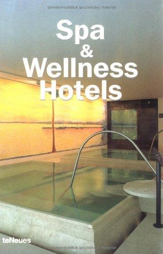 Cynthia  Reschke (szerk.) - Spa & Wellness Hotels