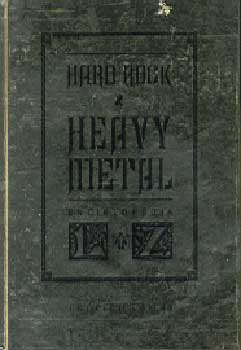 Hard rock & heavy metal enciklopdia L-Z.