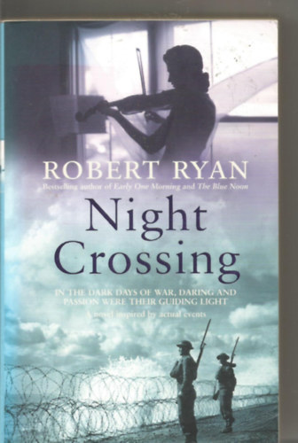 Robert Ryan - Night Crossing