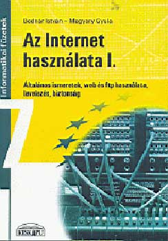 Az internet hasznlata I. - Informatikai fzetek 7.