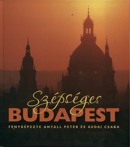 Szpsges Budapest - Fnykpezte Antall Pter s Gedai Csaba