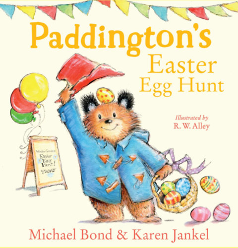 Michael Bond - Paddington's Easter Egg Hunt