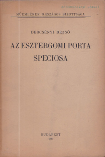 Dercsnyi Dezs - Az Esztergomi Porta Speciosa