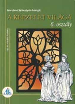 A kpzelet vilga 6. o.