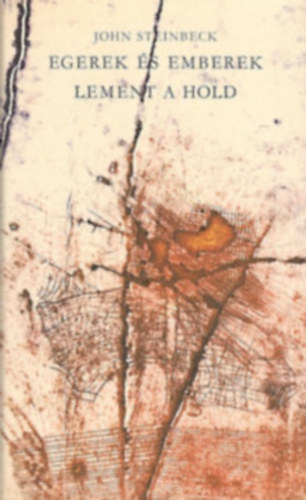 Egerek s emberek-Lement a hold