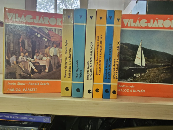 Irwin Shaw - Ronald Searle- Udvary Gyöngyvér - Vincze Lajos- Thor Heyerdahl- Umberto Nobile- Jacques- Yves Cousteau - Philippe Diolé- Reinhold Messner- Arne Falk-Ronne- Bedő István - 8db Világjárók, KÖNYVMENTŐ AJÁNLAT: Párizs! Párizs! + Emberek a grániton + Tigris + A pólus, életem kalandja + Kincskeresés a tenger mélyén + A cél: a Mount Everest + Barátaim, a kannibálok + Kalóz a Dunán