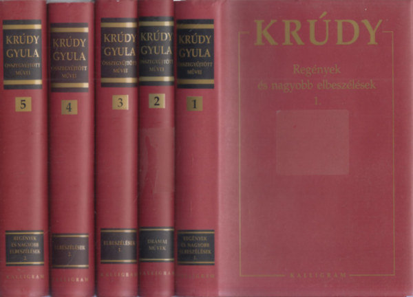 Krdy Gyula sszegyjttt mvei 1-5.: Regnyek s nagyobb elbeszlsek I-II. + Elbeszlsek I-II. + Drmai mvek