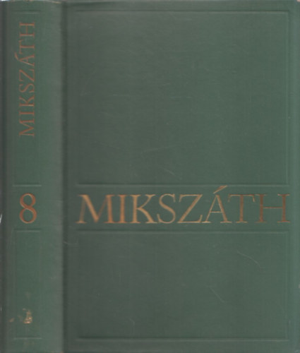 Mikszth Klmn Mvei 8.