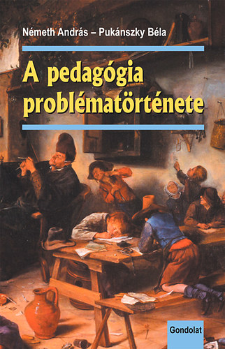 A pedag�gia probl�mat�rt�nete