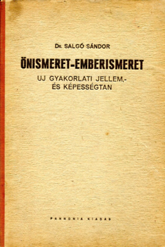 nismeret-emberismeret (j gyakorlati jellem- s kpessgtan) - Frenolgia (Reprint)