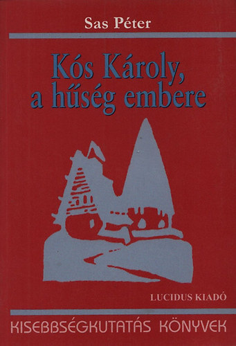 Ks Kroly, a hsg embere (letmvzlat)