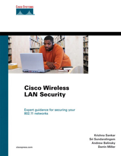 Cisco vezetk nlkli LAN biztonsg- "cisco wireless lan security"