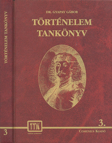 T�rt�nelem 3. (Nyolcoszt�lyos gimn�zium �t�dik oszt�ly, t�zoszt�lyos �ltal�nos iskola kilencedik oszt�ly)