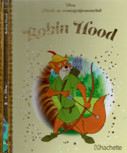 The Walt Disney Company Walt Disney - Mesk az aranygyjtemnybl: Robin Hood (48.)