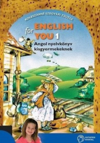 English for You 1. Angol nyelvknyv kisgyermekeknek