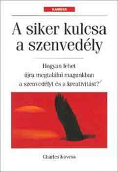 Charles Kovess - A siker kulcsa a szenvedély