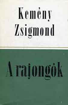 Kem�ny Zsigmond - A rajong�k