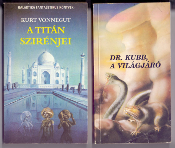 A Titn szirnjei + Dr. Kubb, a vilgjr (2 sci-fi)