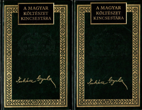 Juh�sz Gyula �sszes k�ltem�nyei I-II. (A magyar k�lt�szet kincsest�ra)