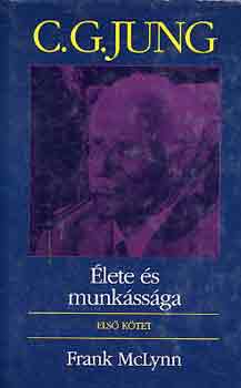 C. G. Jung lete s munkssga I-II.